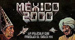 México 2000: La película que predijo el siglo XXI