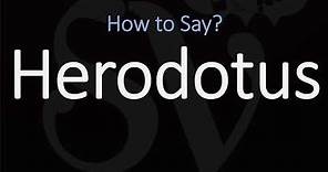 How to Pronounce Herodotus? (CORRECTLY)