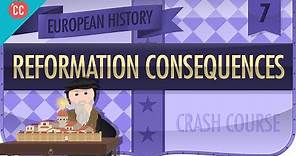 Reformation and Consequences: Crash Course European History #7