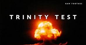 Trinity: The World's First Atomic Bomb Test