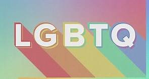 Explaining what each letter in LGBTQ+ means
