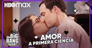 Sheldon 💜 Amy: Un amor 100tifiko | The Big Bang Theory | HBO Max