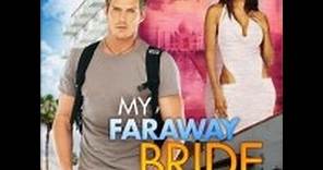 My Faraway Bride Trailer (My Bollywood Bride)