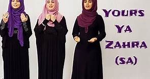 Yours Ya Zahra | Hashim Sisters | Nasheed/ Manqabat with lyrics (2017) | Bibi Fatima Manqabat New