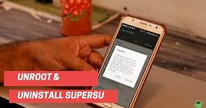 How To Unroot and Uninstall SuperSU from Your Android Phone