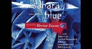 Hector Zazou Ft. John Cale & David Sylvian -- First Evening (Sahara Blue)