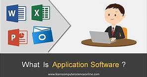What Is Application Software ? | Computer Organization And Architecture