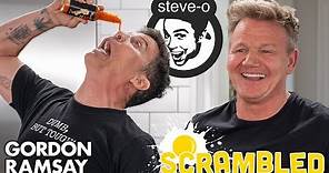 Steve-O Shocks Gordon Ramsay While Making A Southwestern Omelette | Scrambled