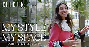 Laura Jackson Walks Us Through Her London Home | My Style My Space | ELLE UK