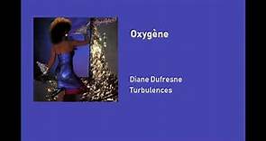 Diane Dufresne - Oxygène