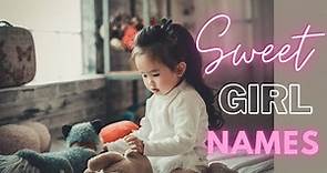 35 Sweet Girl Names For Your Beautiful Baby | cute & unique name list
