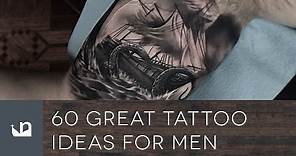 60 Great Tattoo Ideas For Men