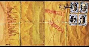 Brownsville (Brownsville Station) - Never Say Die