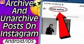 How To Archive And Unarchive Posts On Instagram! 2023