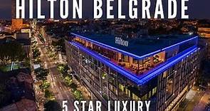 Hilton Belgrade - 5 star LUXURY