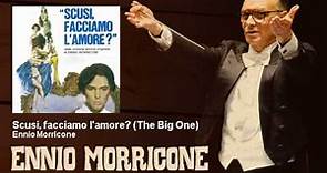 Ennio Morricone - Scusi, facciamo l'amore? - The Big One - Scusi Facciamo L'Amore? (1961)