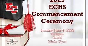 2023 East Central High School Commencement