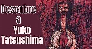 Yuko Tatsushima, misterio y terror 😱 ¡No podrás olvidar!