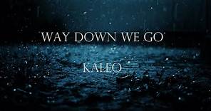 KALEO - Way Down We Go (Lyrics Español/inglés)