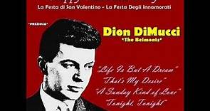 DION DIMUCCI - VALENTINE'S DAY ITALIAN AMERICAN MEDLEY 1 (Belli Canzoni)