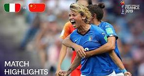 Italy v China PR | FIFA Women’s World Cup France 2019 | Match Highlights