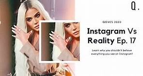 Khloe Kardashian's Double Thumb Edit | Instagram Vs Reality Ep. 17