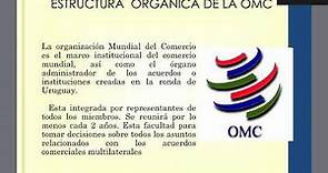 Una mirada al interior de la OMC. (Estructura y principios generales).