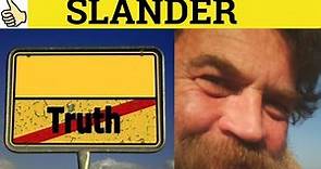 🔵 Slander Slanderous - Slander Meaning - Slanderous Examples - Slander Definition - Legal English