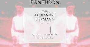 Alexandre Lippmann Biography - French fencer (1881–1960)