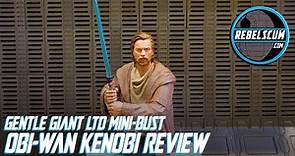 Star Wars Gentle Giant LTD Obi-Wan Kenobi Mini-Bust Review