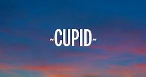 Cupid (Twin Version) (Lyrics)