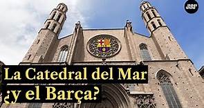 La Catedral del Mar en Barcelona | Mès que una Catedral