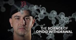 The science of opioid withdrawal