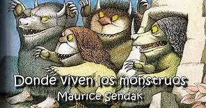 Donde viven los monstruos - Cuentos infantiles - Maurice Sendak