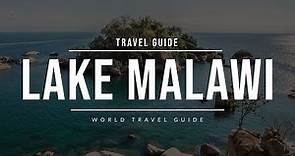 LAKE MALAWI Travel Guide