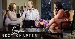First Look: Kelsey Grammer and His Wife, Kayte | Oprah's Next Chapter | Oprah Winfrey Network