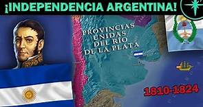 🇦🇷⚔️🇯🇪 La INDEPENDENCIA de ARGENTINA 1810-1824