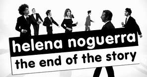 Helena Noguerra - The end of the story (clip officiel)