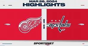 NHL Highlights | Red Wings vs. Capitals - March 26, 2024