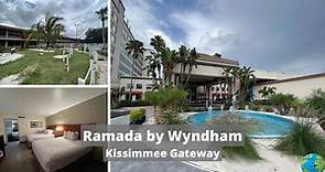 Ramada by Wyndham Kissimmee Gateway Full Tour