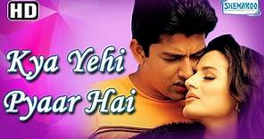 Kya Yehi Pyar Hai (2002) - Hindi Full Movie - Aftab Shivdasani | Amisha Patel - Bollywood Movie