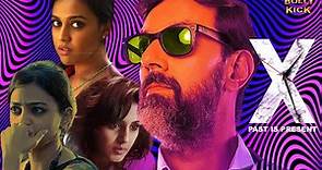 X Past Is Present | Hindi Full Movie | Rajat Kapoor, Radhika Apte, Huma Qureshi, Swara Bhaskar