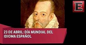 Día del idioma Español: Homenaje a Miguel de Cervantes