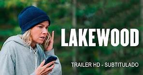 LAKEWOOD - Tráiler Subtitulado | HD