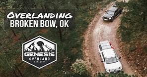 Overlanding | Broken Bow Oklahoma