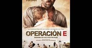 Operación E película colombiana completa