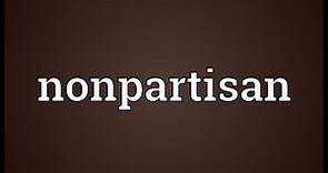 Nonpartisan Meaning
