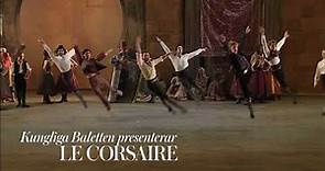 Le Corsaire – Trailer (ballet, 2023)