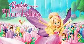 Barbie™ Presents Thumbelina™ | Full Movie | DVD Quality