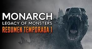 Monarch: El legado de los monstruos resumen Temporada 1 en 12 minutos